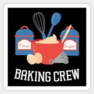 Baking Crew Home Bakery (White) Magnet